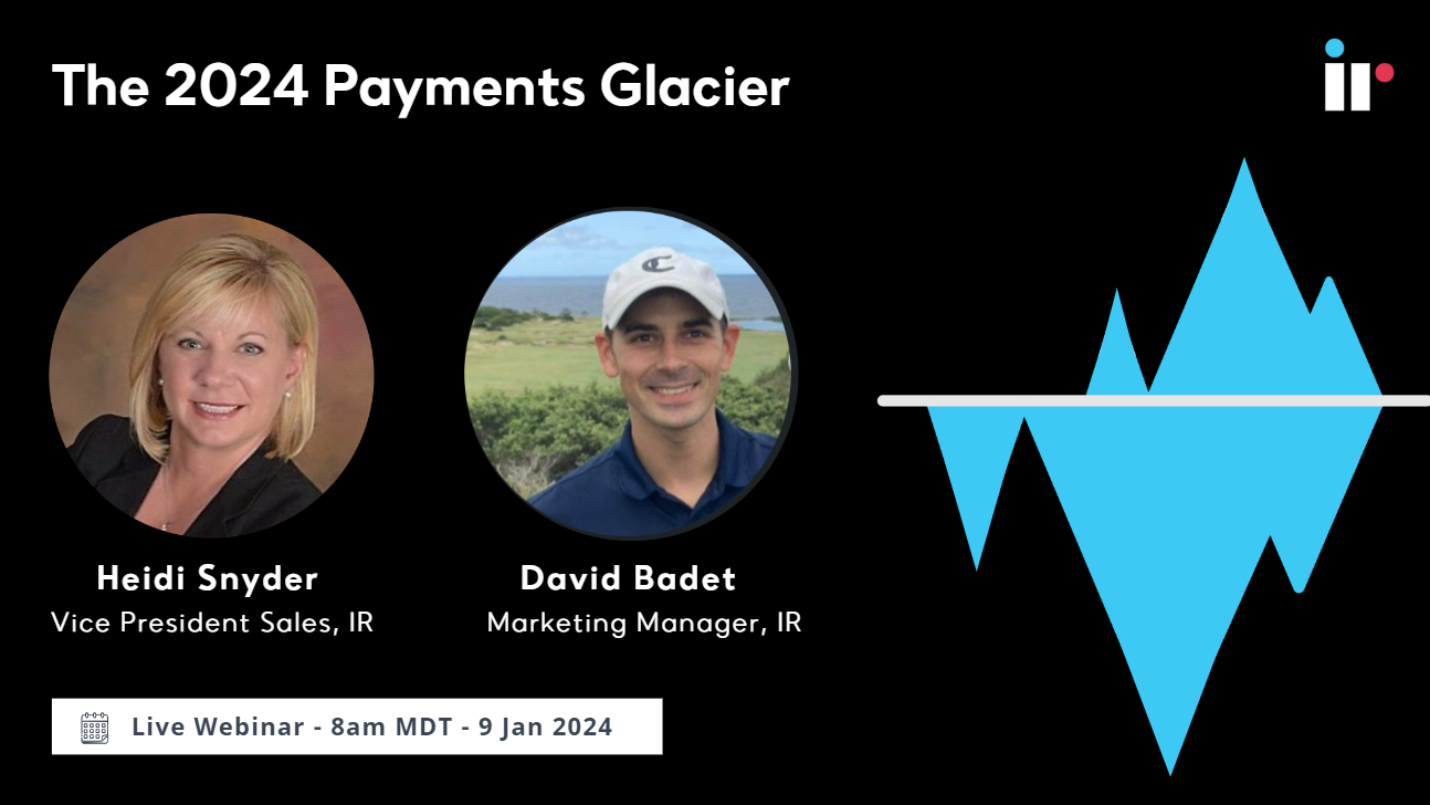 The Payments Glacier The Slow And Steady Move Into 2024 IR   The 2024 Payments Glacier 2 